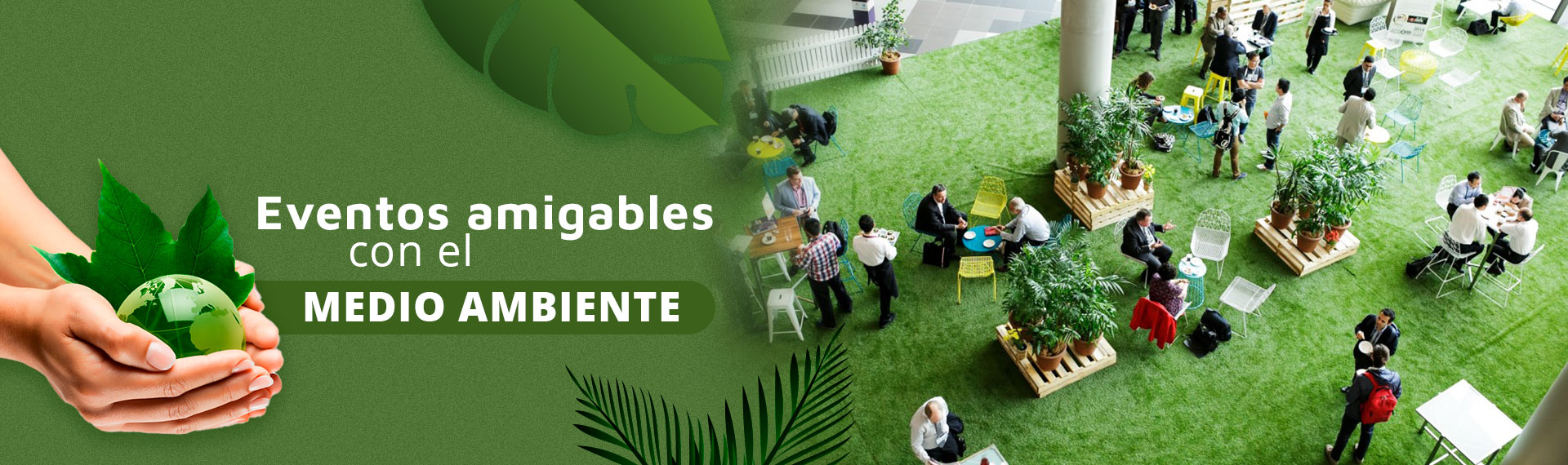 Eventos Amigables amigables con el medio ambiente